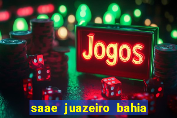 saae juazeiro bahia contas atrasadas